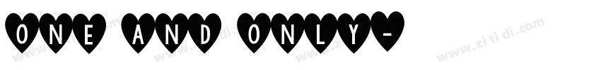 one and only字体转换
